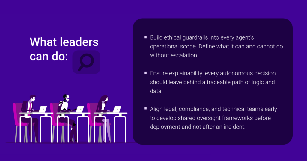 'What leaders can do' card advising ethical guardrails for every agent, explainable autonomous decisions, and early alignment of legal, compliance, and technical teams.