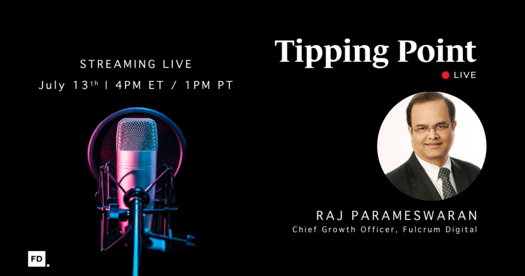 Tipping Point Live episode banner with a studio microphone and photo of Raj Parameswaran, Chief Growth Officer at Fulcrum Digital.