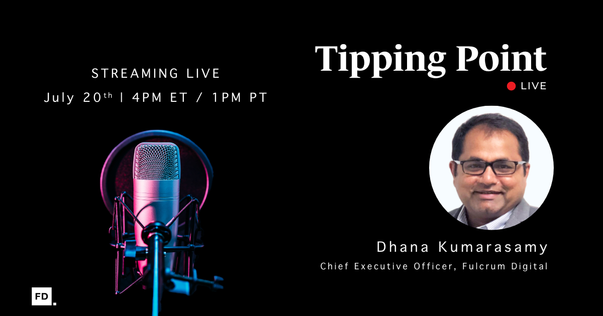 Tipping Point Live episode banner with a studio microphone and photo of Dhana Kumarasamy, Chief Executive Officer of Fulcrum Digital.