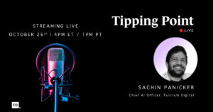 Tipping Point Live episode banner with a studio microphone and photo of Sachin Panicker, Chief AI Officer at Fulcrum Digital.