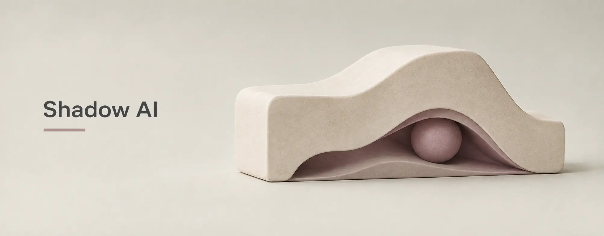 Shadow AI represented by a smooth beige sculptural form with a concealed mauve sphere beneath the surface, symbolizing unseen AI activity.